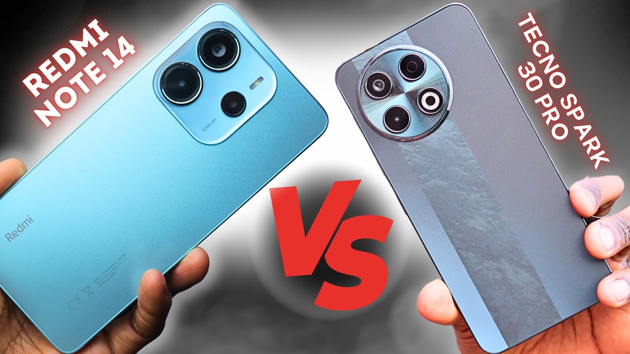 Tecno spark 30 vs redmi Note 14 vs