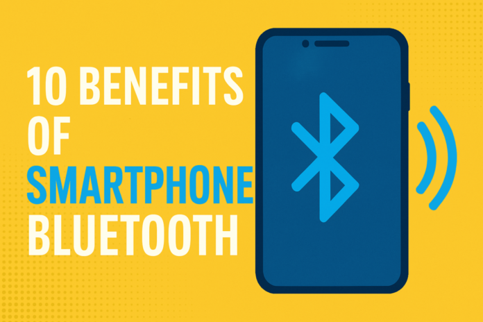 7e7b2ce8-e386-4946-a82d-d3fb5c22d210 benefits of Bluetooth